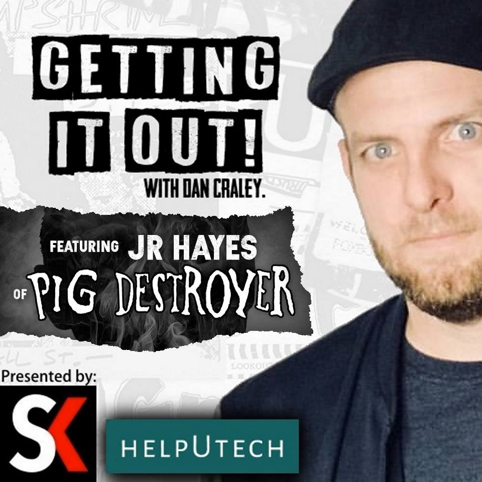 Episode 33 - Pig Destroyer
