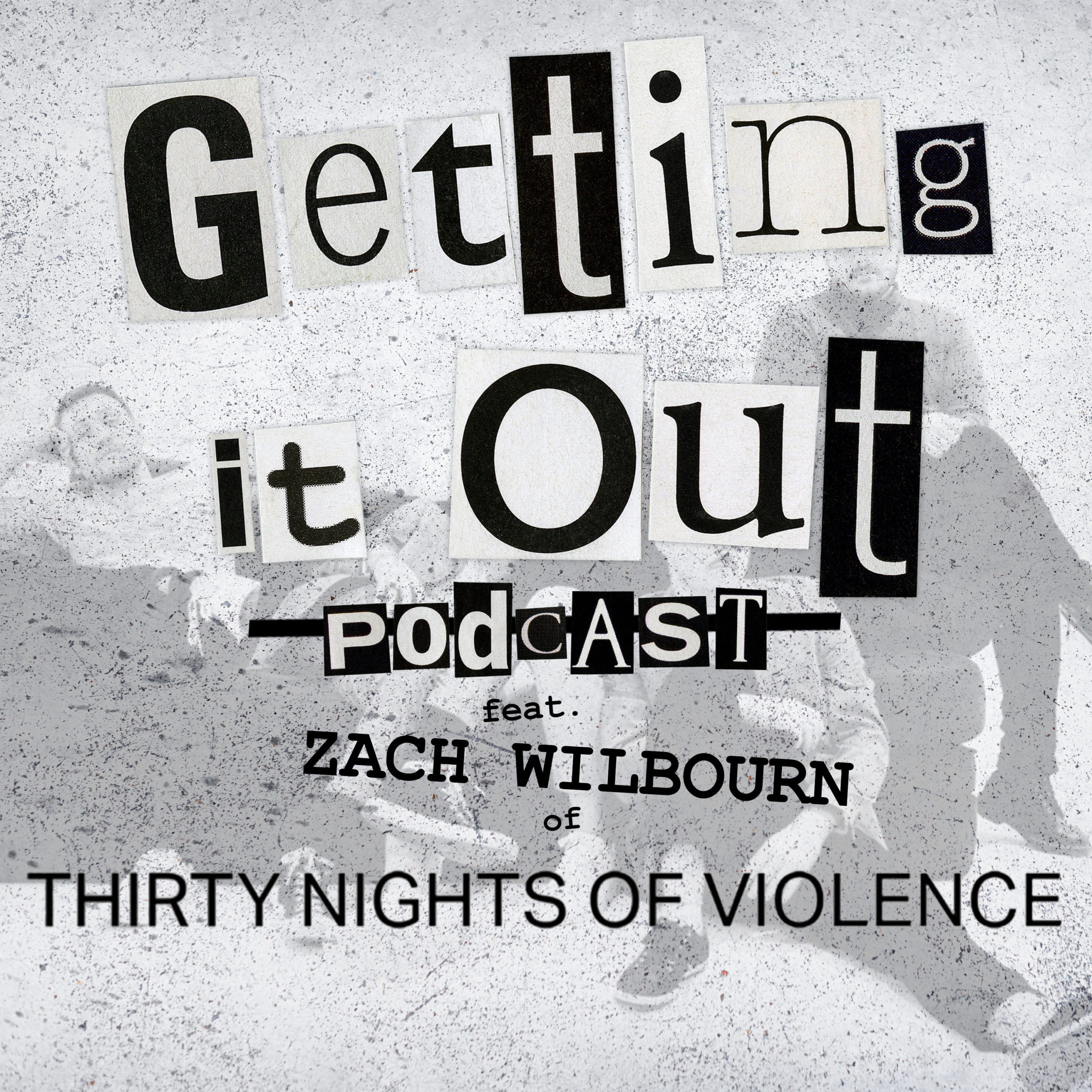 Episode 128 - Thirty Nights Of Violence