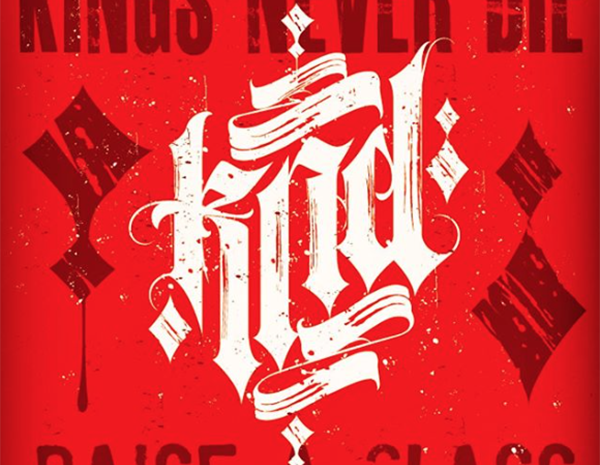 Review: Kings Never Die - Raise A Glass