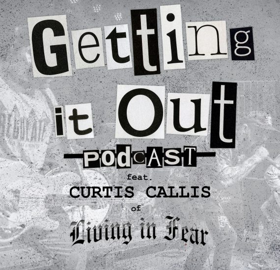 Episode 116 - Living In Fear