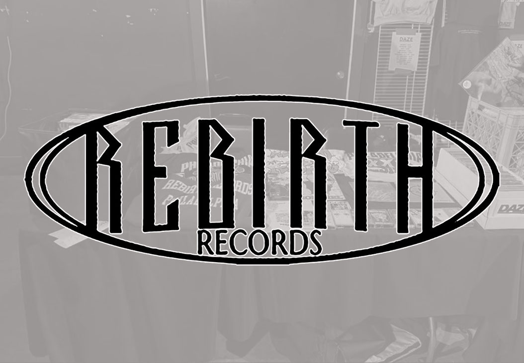 Rebirth Records of Philadelphia, PA