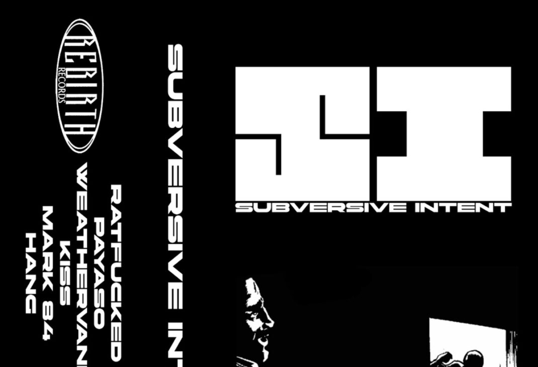 Subversive Intent of San Diego, CA